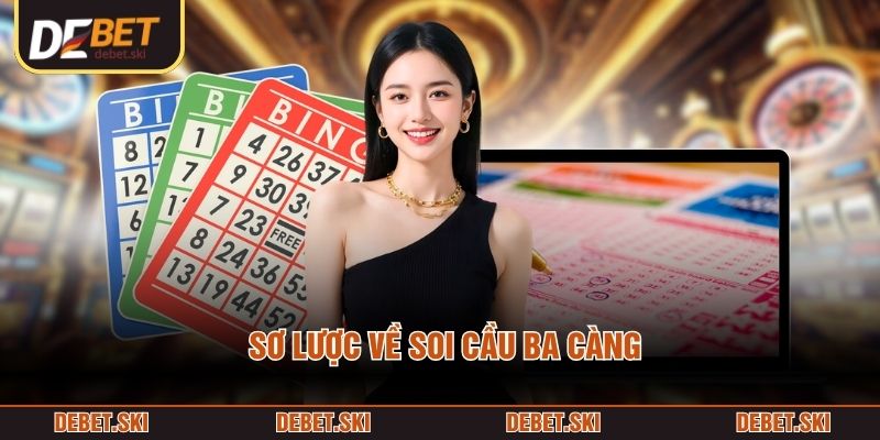 Sơ lược về soi cầu ba càng